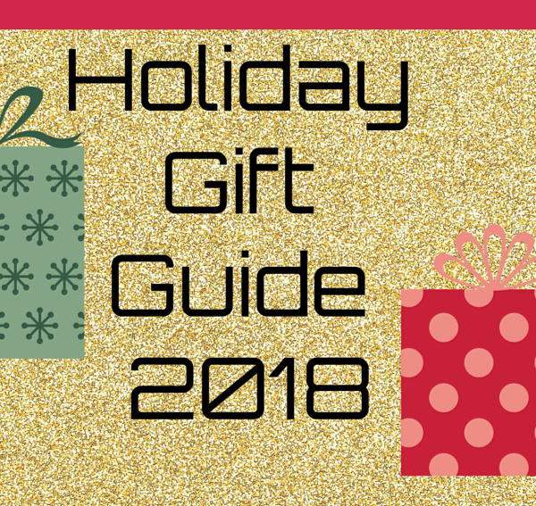 Holiday Gift Guide 2018